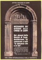 ITALIA - ITALY - ITALIE - Carpi - 1985 - Anno Internazionale Della Gioventù - Città E Diocesi Di Carpi - Messaggio Dei G - Carpi