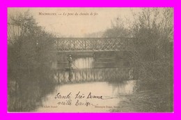 Machecoul * Le Pont Du Chemin De Fer   ( Scan Recto Et Verso ) - Machecoul