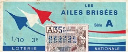 Rare Billet De Loterie Les Ailes Brisées1970 - Billetes De Lotería