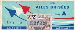 Rare Billet De Loterie Les Ailes Brisées1970 - Lottery Tickets