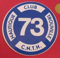 Autocollant Club Nautique Trouville 73 CNTH. Vers 1960-70 - Stickers