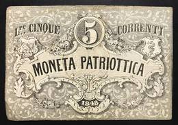 Venezia 5 Lire Moneta Patriottica 1848 Firma Barzilai  Forellino LOTTO 2032 - [ 4] Provisional Issues