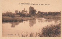60 - THOUROTTE - L' Eglise Vue Des Bords De L' Oise - Thourotte