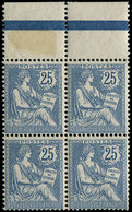 ** EMISSIONS DU XXème SIECLE - 127   Mouchon Retouché, 25c. Bleu, BLOC De 4 Interp. Sup., TTB - Unused Stamps