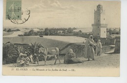 AFRIQUE - ALGERIE - EL OUED - La Mosquée Et Les Jardins Du Souk - El-Oued