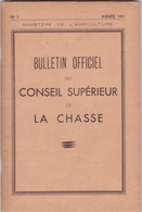 BULLETIN  OFFICIEL DU CONSEIL SUPERIEUR DE LA  CHASSE ,,,1951 ,,,,TBE - Caza & Pezca