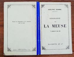 Géographie De LA MEUSE 9 Gravures + 1 Carte 1880 Adolphe Joanne. FRAIS DE PORT INCLUS - Champagne - Ardenne