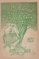 VERVIERS ALMANACH 1937 / L' Armanak LU VI TCHENE Du VERVI - Belgium