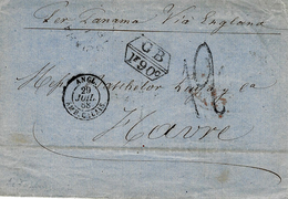 1868- Enveloppe De Valparaiso ( Chili ) " Per Panama Via England - Marque G B / 1f 60 C Taxe 12 D Pour Le Havre - Maritime Post