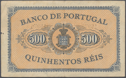 Portugal: 500 Reis 1891 P. 65, Center Fold, Staining At Upper Border On Front, A Tiny Damage At Righ - Portogallo