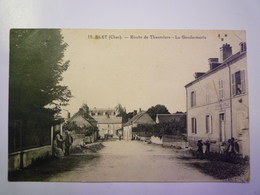 BLET  (Cher)  :  Route De Thaumiers  -  La GENDARMERIE   1925   XXX - Sonstige & Ohne Zuordnung