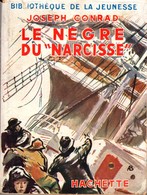 Le Negre Du "narcisse" Joseph Conrad  +++BE+++ PORT GRATUIT - Bibliotheque De La Jeunesse