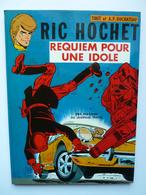 Ric Hochet, Réquiem Pour Une Idole, En EO En TTBE - Ric Hochet