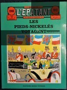 Les Pieds-Nickelés Voyagent - Aventures Parues Dans L' ÉPATANT - 1908 / 1912 - Éditions Henri Veyrier - 1982 - Pieds Nickelés, Les