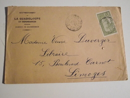 GUADELOUPE,  Timbre Sur Enveloppe,  1924,  Pour La France, Limoges - Brieven En Documenten
