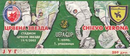 Ticket FC Red Star Crvena Zvezda Belgrade Serbia  FC Chievo Verona Italy  2002. Fc Football Match UEFA - Tickets D'entrée