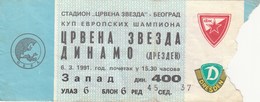 Ticket FC Red Star Crvena Zvezda Belgrade Serbia  FC Dynamo Dresden Germany 1991. Fc Football Match UEFA - Tickets D'entrée