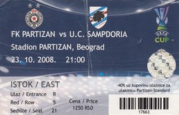 Ticket FC FK Partizan Belgrade Serbia  FC UC Sampdoria Genoa Italy  2008. Fc Football Match UEFA - Tickets D'entrée