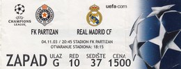 Ticket FC FK Partizan Belgrade Serbia  FC Real Madrid Spain  2003. Fc Football Match UEFA - Tickets D'entrée