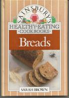 SAINSBURY'S - HEALTHY EATING COOKBOOKS : BREADS - Sarah BROWN - Herd/Ofen