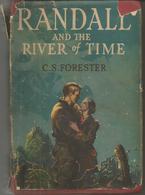 C S FORESTER Randall And The River Of Time (en Anglais) - Other & Unclassified