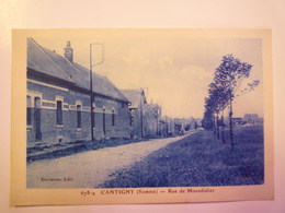 CANTIGNY  (Somme)  :  Rue De  MONTDIDIER   XXX - Andere & Zonder Classificatie