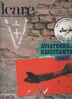 Français > Pratique > Avion-ICARE--AVIATEURS & RESISTANTS TOME 2-BON ETAT GENERAL - Vliegtuig