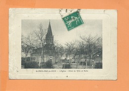 CPA - ST SAINT PAUL CAP DE JOUX - L'Eglise - Hotel De Ville Et Halle - Saint Paul Cap De Joux