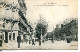 Delcampe - N°68935 -cpa Le Havre -le Boulevard De Strasbourg Et Le Crédit Lyonnais- - Banken