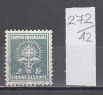 42K272 / Service Consulaire 2 Francs Chancellerie , Revenue Fiscaux Steuermarken Fiscal Switzerland Suisse Schweiz - Revenue Stamps