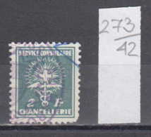 42K273 / Service Consulaire 2 Francs Chancellerie , Revenue Fiscaux Steuermarken Fiscal Switzerland Suisse Schweiz - Revenue Stamps