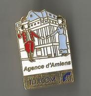 Pin's France Télécom Agence D'Amiens* - France Telecom