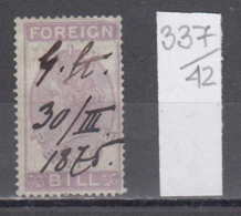 42K337 / 1875 - 10 - FOREIGN BILL , SIX PENCE , Queen Victoria , Revenue Fiscaux Steuermarken Fiscal , Great Britain - Steuermarken