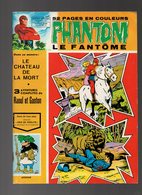 Phantom Le Fantôme N°451 Le Château Des Poupées Vivantes - 3 Aventures Complètes De Raoul Et Gaston De 1974 - Phantom