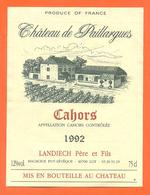 étiquette De Vin De Cahors Chateau De Paillargues 1992 Landiech à Mauroux Puy L'éveque - 75 Cl - Cahors