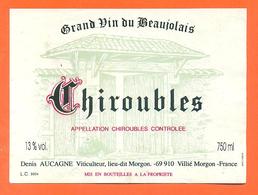 étiquette De Vin De Beaujolais Chiroubles Denis Aucagne à Villié Morgon - 75 Cl - Beaujolais