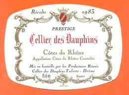 étiquette De Vin De Cotes Du Rhone Cellier Des Dauphins Récolte1983 à Tulette - 75 Cl - Côtes Du Rhône