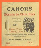 étiquette De Vin De Cahors Domaine Du Chene Rond 1987 Cagnac Alibert à Cessac En Quercy - 75 Cl - Cahors