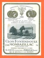 étiquette De Vin De Monbazillac Clos Fontindoule 1985 G Cros à Monbazillac - 73 Cl - Monbazillac