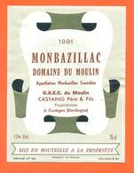 étiquette De Vin De Monbazillac Domaine Du Moulin 1981 GAEC Du Moulin Castaing à Cunèges - 75 Cl - Monbazillac