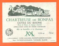 étiquette + Collerette De Vin De Cotes Du Rhone Chartreuse De Ponpas 1989 Casalis à Caumont - 75 Cl - Côtes Du Rhône