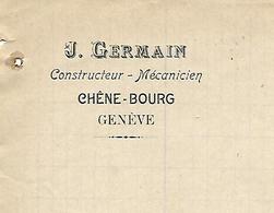 Facture 1905 / Suisse  Chêne-Bourg GENEVE /  J. GERMAIN / Constructeur Mécanicien - Suisse