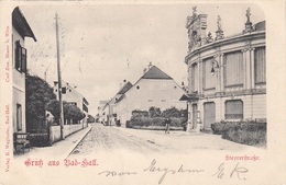 Gruss Aus BAD HALL (OÖ) - Steyrerstrasse, Sehr Seltene Schöne Karte Gel.1902, Gute Erhaltung - Bad Hall