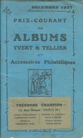 Prix-courant Des Albums Yvert Et Tellier Et Accessoires Philatéliques - Décembre 1937 - 68 Pages - Format 105x180mm - Francia