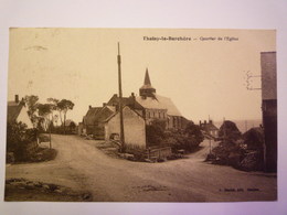THOISY-LA-BERCHERE  (Côte D'Or)  :  Quartier De L'Eglise   1937   XXX - Autres & Non Classés