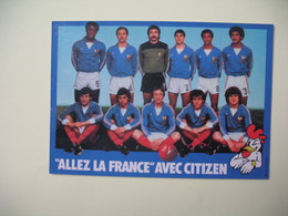 Delcampe - Carte  Foot  Publicitaire -  Allez La France  Avec Citizen  à Voir - Fussball