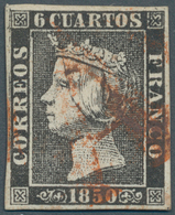 Spanien: 1850, 6 Cuartos Isabella II, Plate I, Type 18. Used With Full Margins, Detailed Certificate - Other & Unclassified