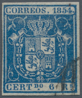 Spanien: 1854, 6r. Blue, Fresh Colour And Full Margins All Around, Neatly Cancelled. Certificate CEM - Autres & Non Classés