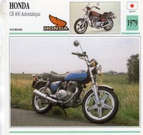 Delcampe - Honda CB 400 Automatique  -  1979 - Moto De Tourisme  -  Fiche Technique/Carte De Collection - Motorräder
