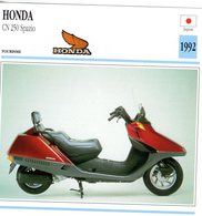 Delcampe - Honda CN 250 Spazio  -  1992 - Moto De Tourisme  -  Fiche Technique/Carte De Collection - Motorräder